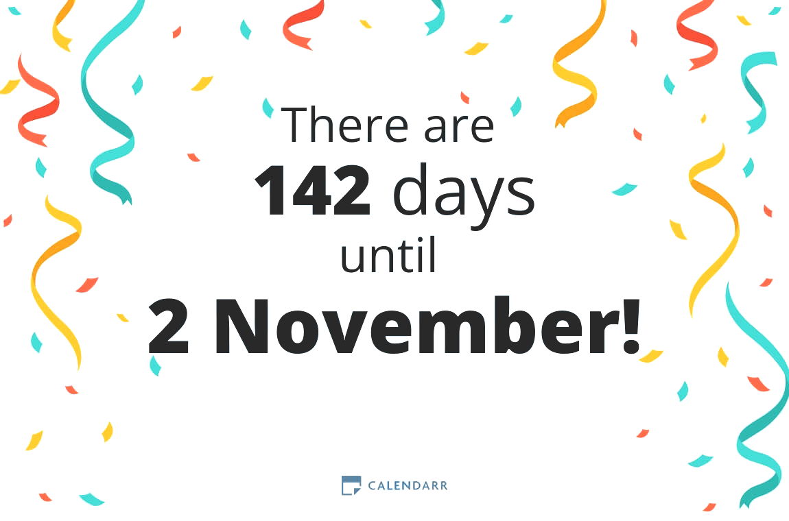 How many days until 2 November - Calendarr