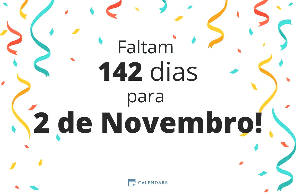 Descubra quantos dias faltam para 2 de Novembro - Calendarr
