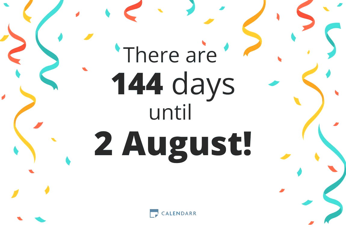 How many days until 2 August - Calendarr