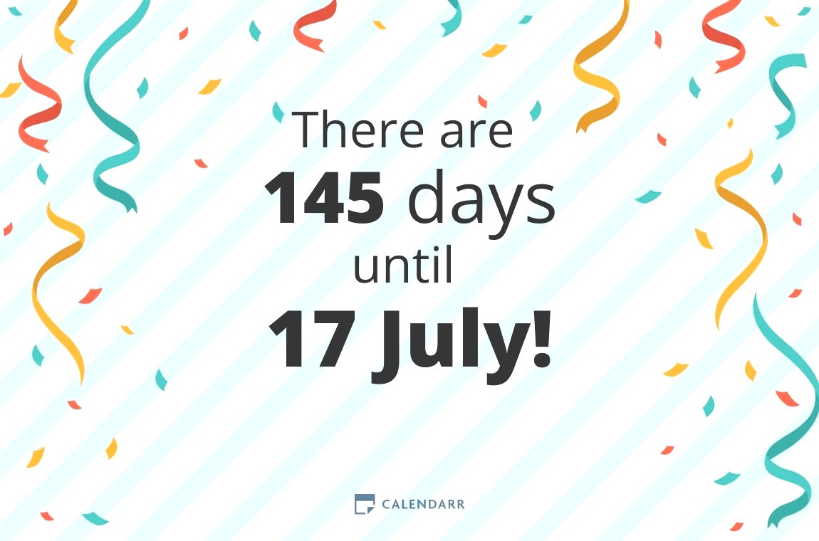How many days until 17 July Calendarr