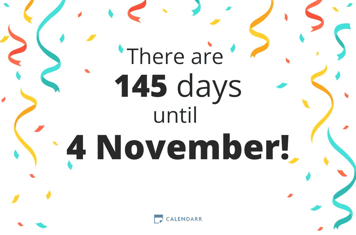 How many days until 4 November - Calendarr