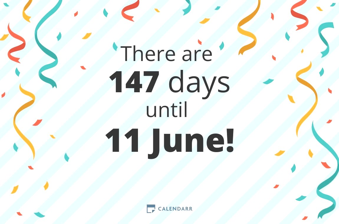 How many days until 11 June Calendarr
