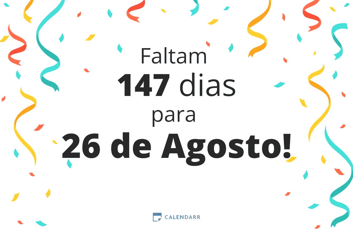 Descubra quantos dias faltam para 26 de Agosto - Calendarr