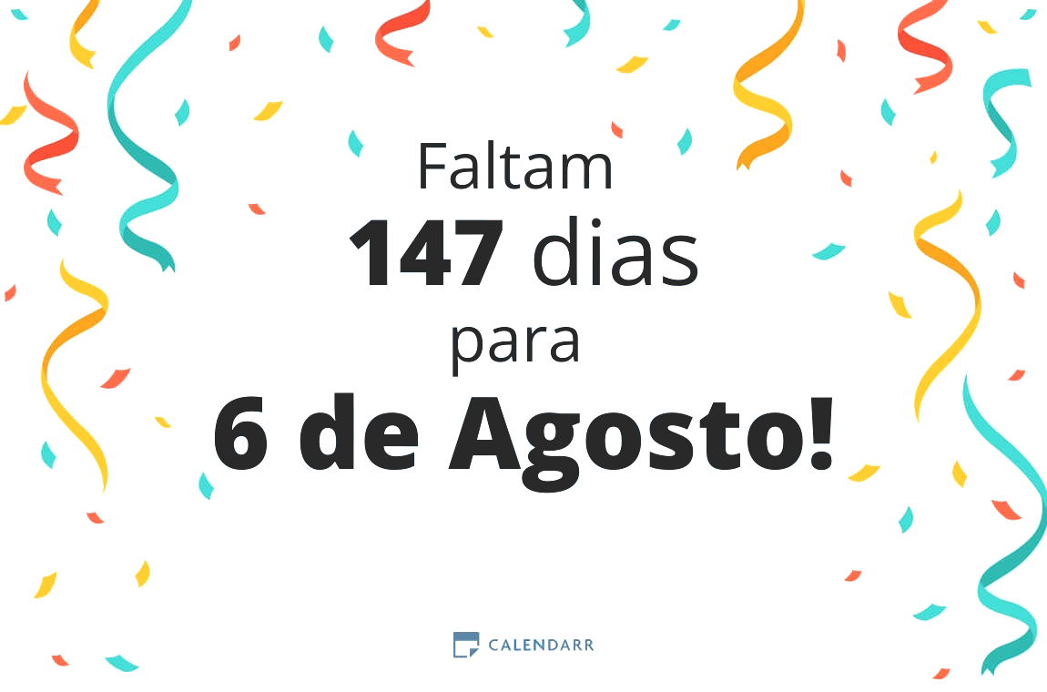 Descubra quantos dias faltam para 6 de Agosto - Calendarr