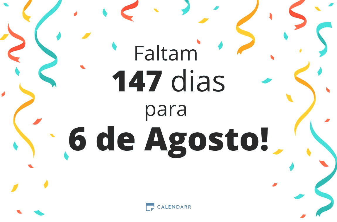 Descobre quantos dias faltam para 6 de Agosto - Calendarr