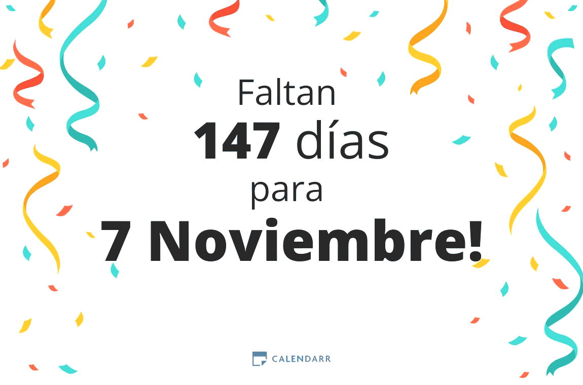 Descubre cuántos días faltan para 7 Noviembre - Calendarr