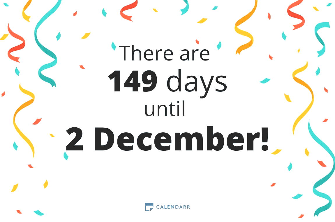 How many days until 2 December - Calendarr