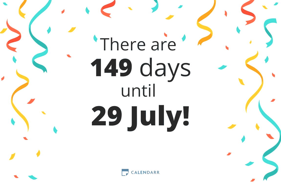How many days until 29 July - Calendarr