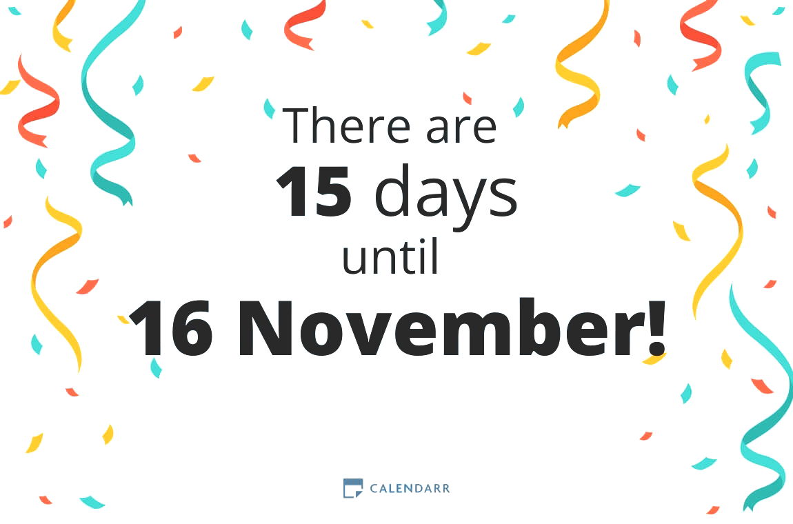 How many days until 16 November - Calendarr