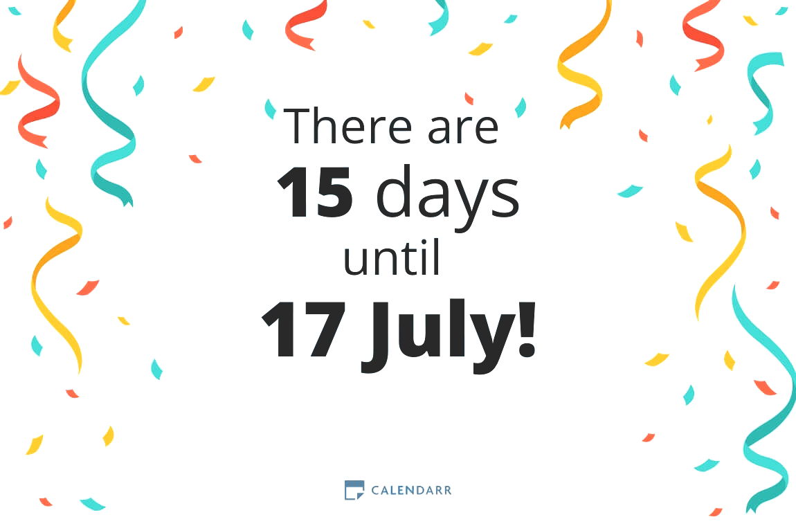 How many days until 17 July - Calendarr