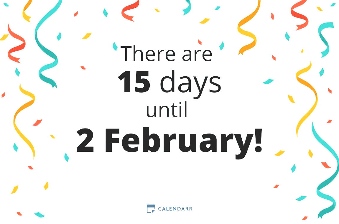 How many days until 2 February - Calendarr