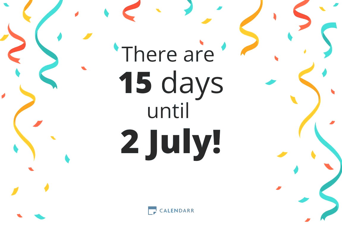 How many days until 2 July - Calendarr