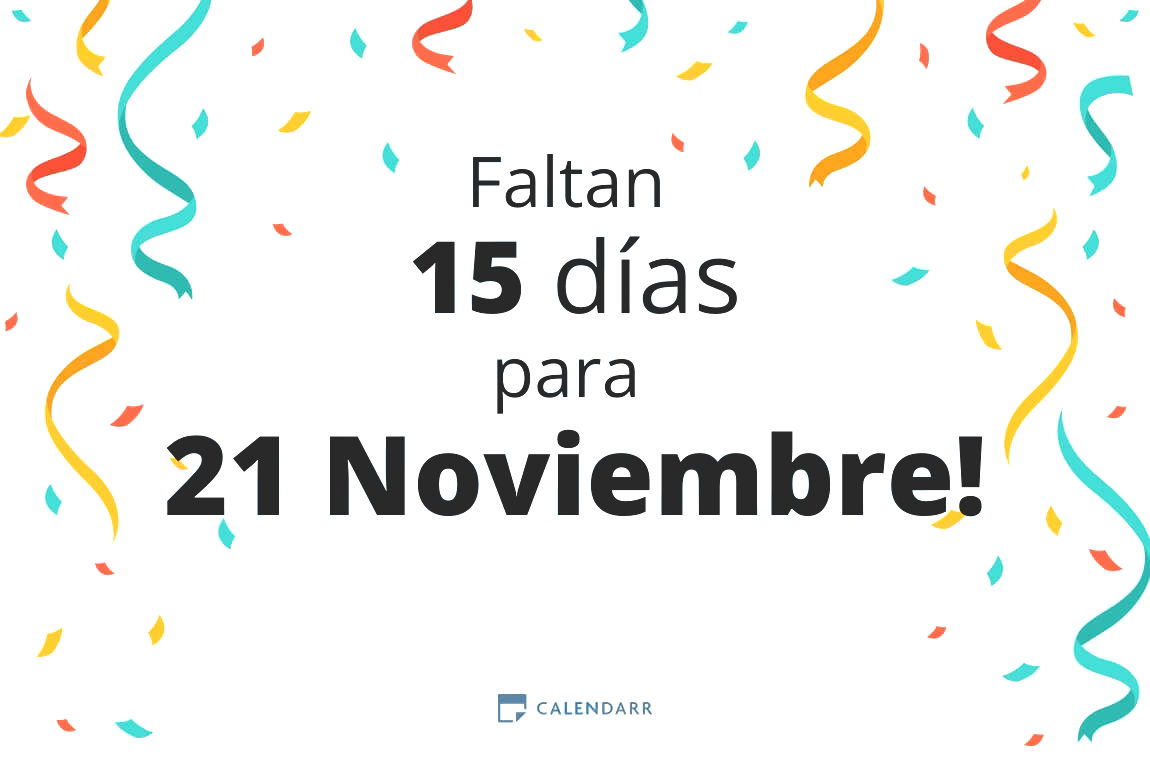 Descubre cuántos días faltan para 21 Noviembre - Calendarr