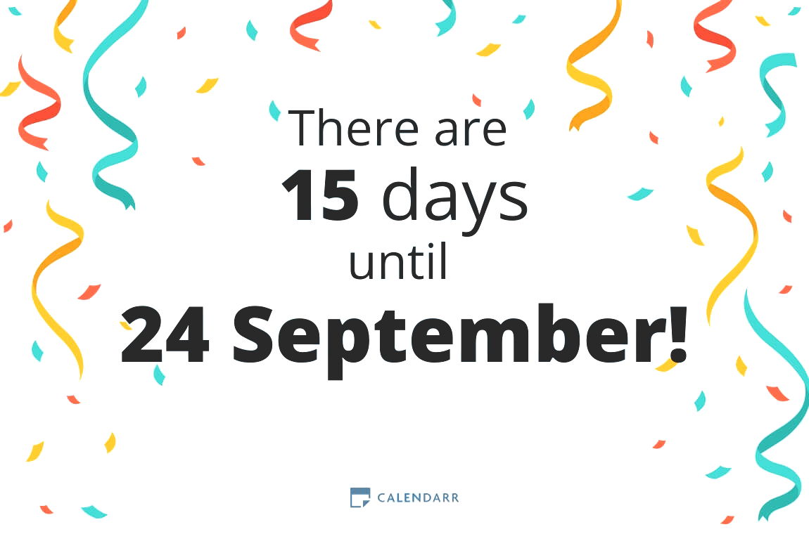 How many days until 24 September - Calendarr