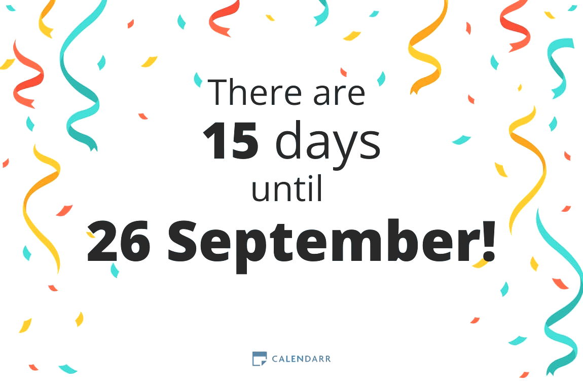 How many days until 26 September - Calendarr