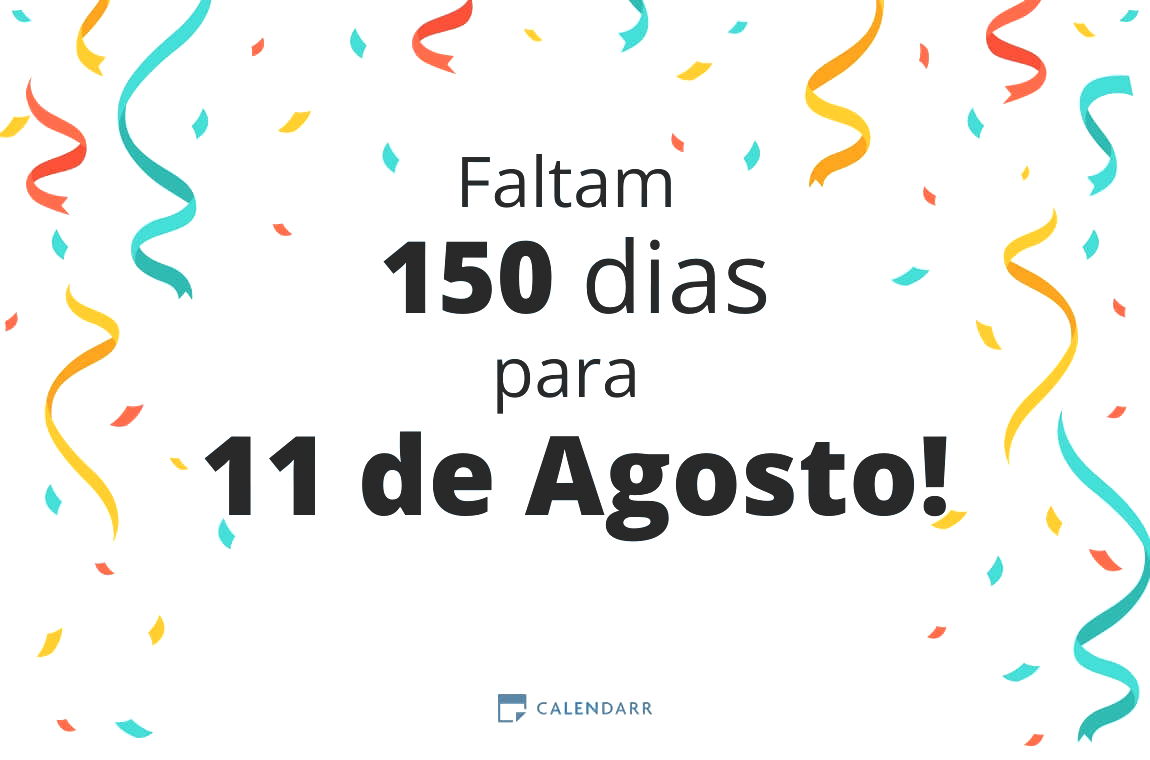 Descobre quantos dias faltam para 11 de Agosto - Calendarr