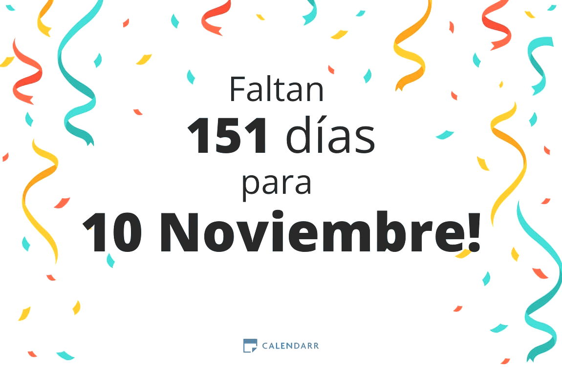 Descubre cuántos días faltan para 10 Noviembre - Calendarr