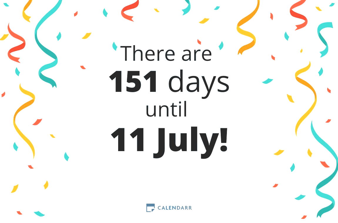 How many days until 11 July - Calendarr