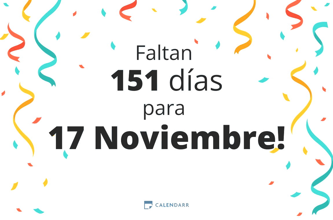 Descubre cuántos días faltan para 17 Noviembre - Calendarr