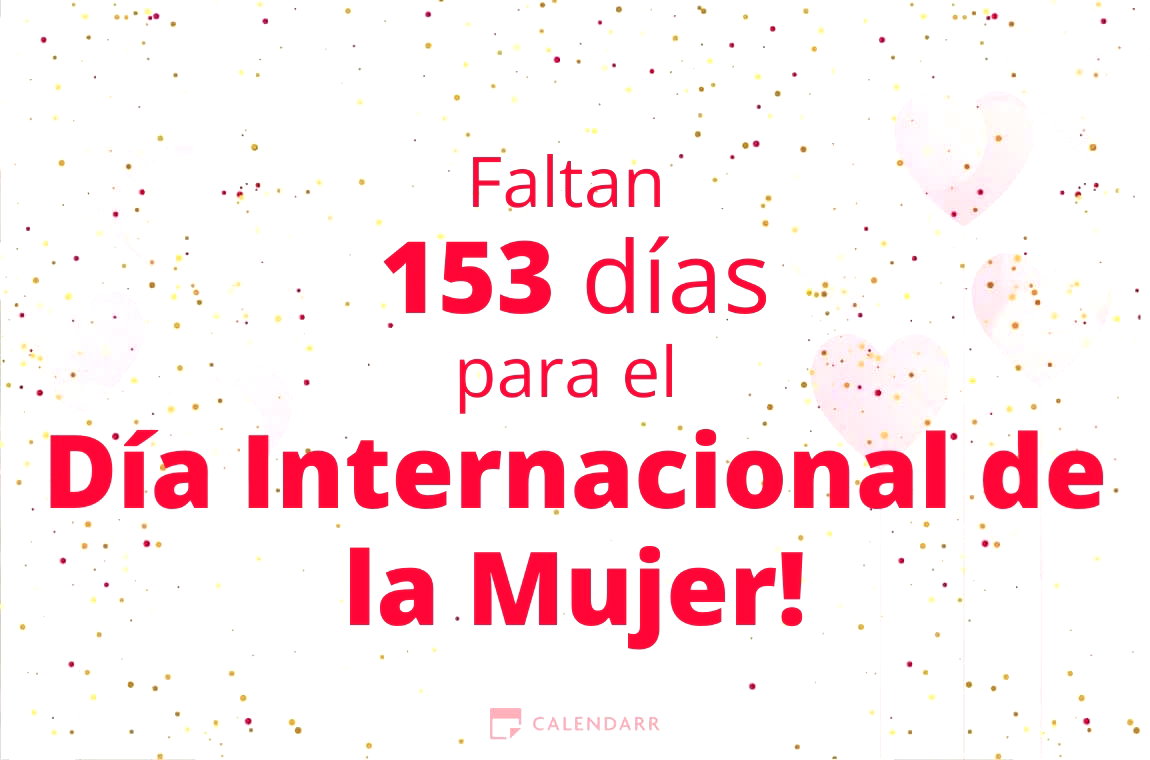 Descubre cuántos días faltan para el Día Internacional de la Mujer - Calendarr