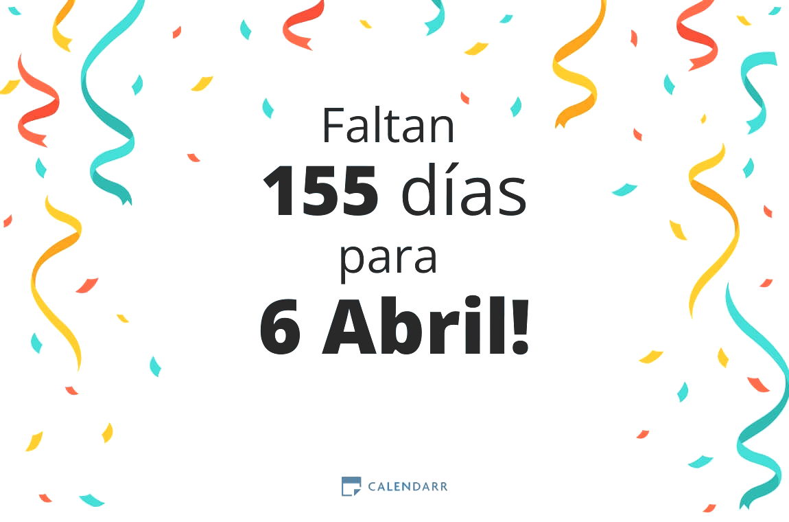 Descubre cuántos días faltan para 6 Abril - Calendarr