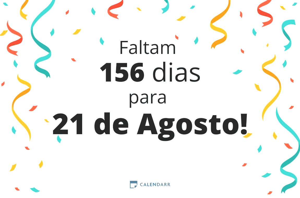 Descubra quantos dias faltam para 21 de Agosto - Calendarr