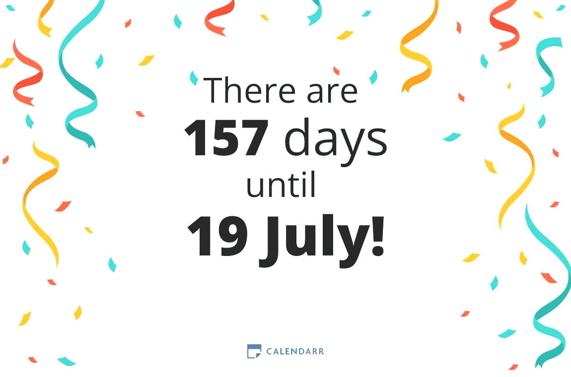 How many days until 19 July - Calendarr