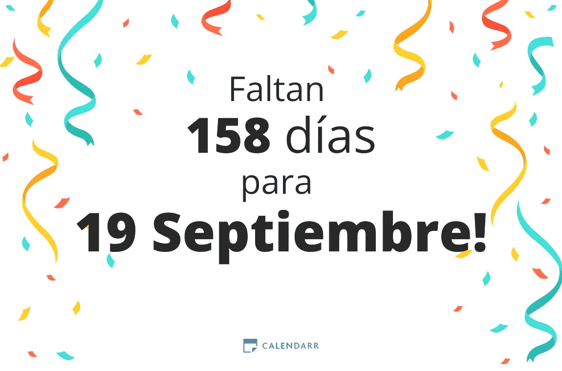 Descubre cuántos días faltan para 19 Septiembre - Calendarr