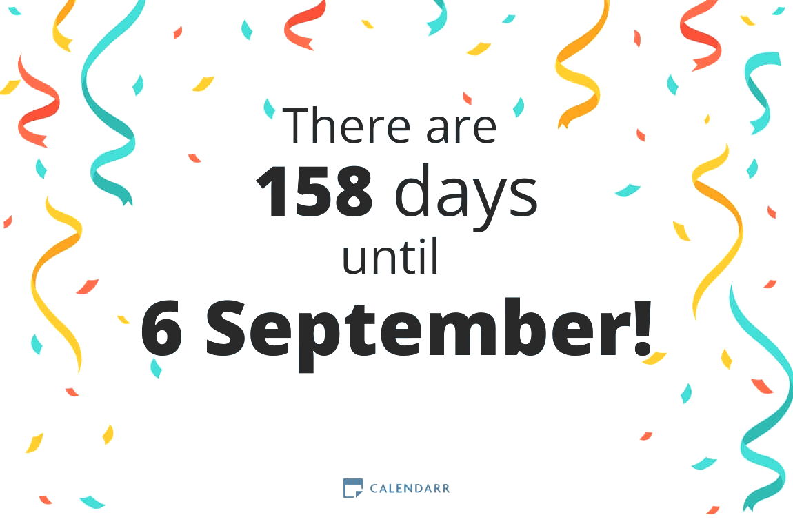 How many days until 6 September - Calendarr