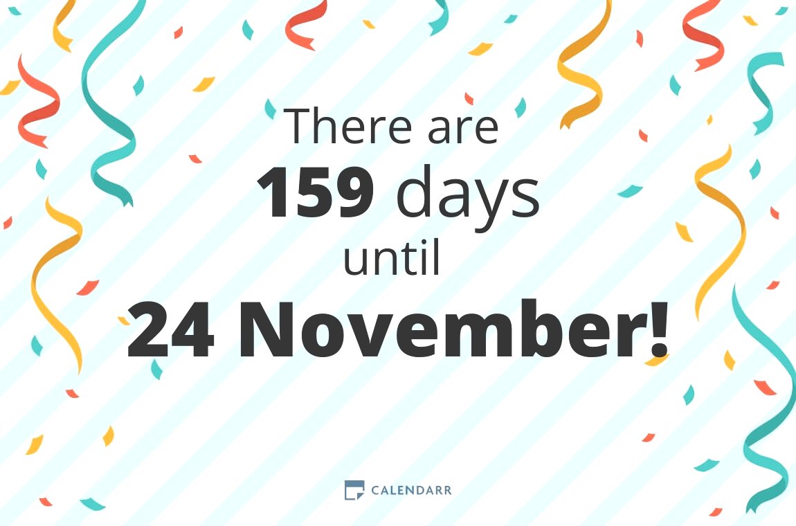 How many days until 24 November Calendarr