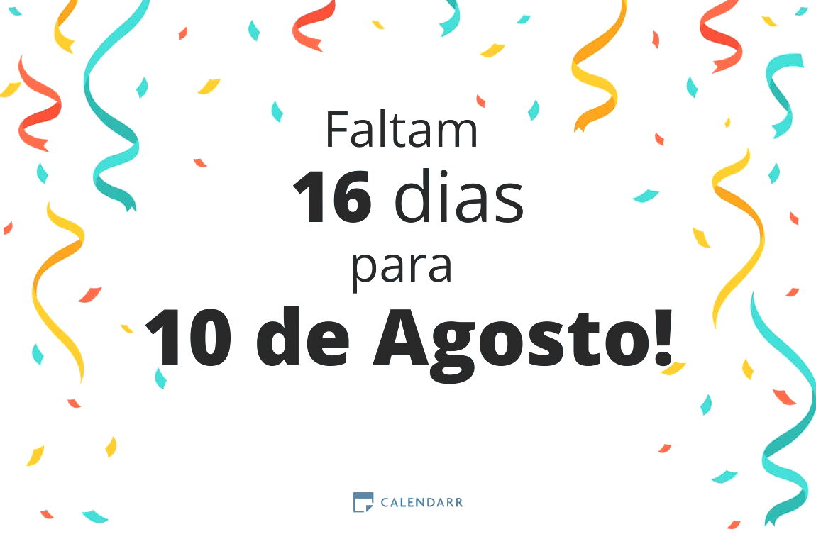 Descubra quantos dias faltam para 10 de Agosto - Calendarr