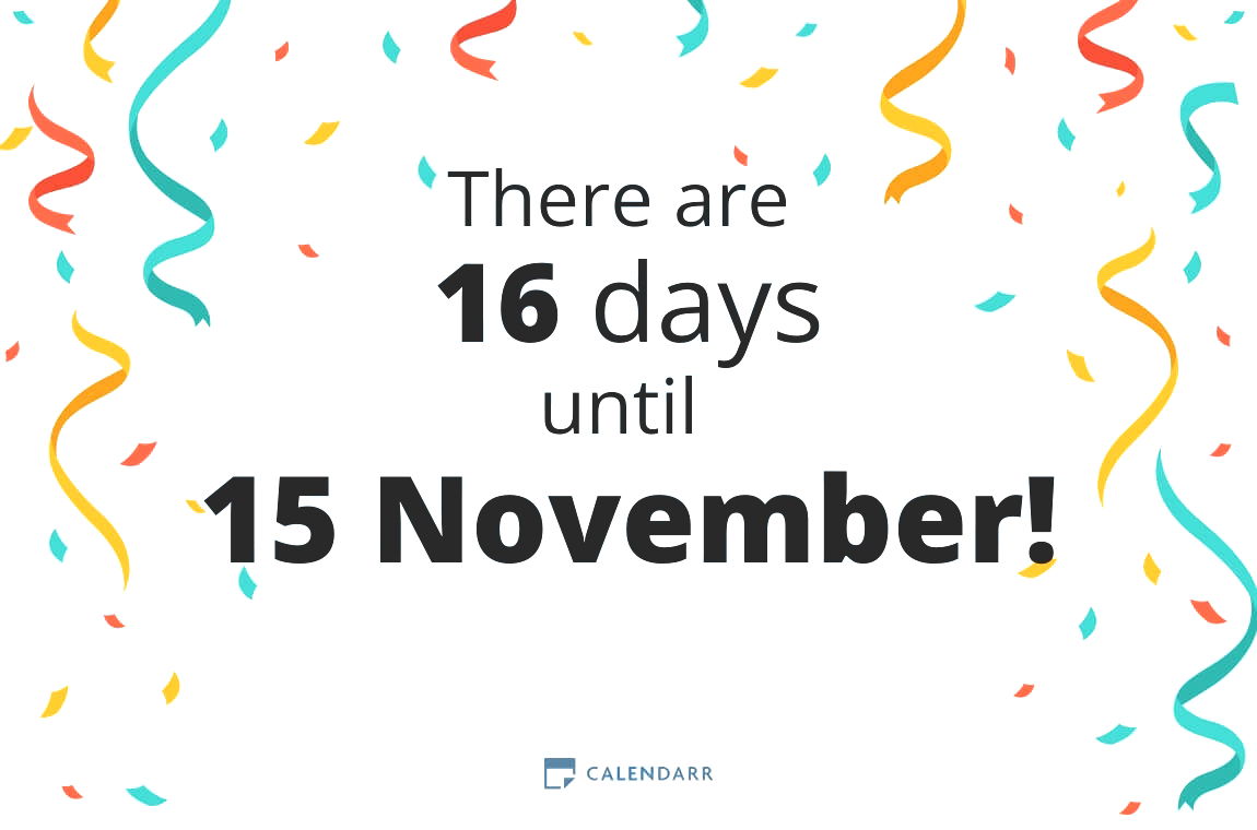 How many days until 15 November - Calendarr