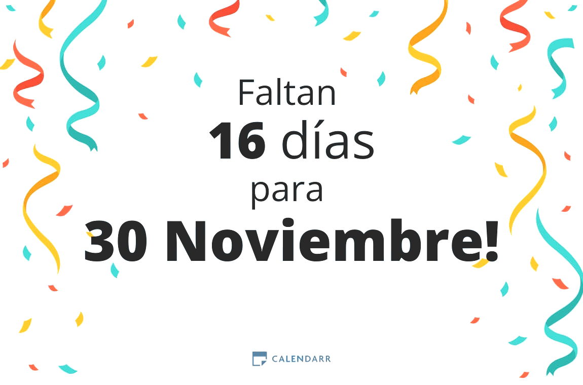 Descubre cuántos días faltan para 30 Noviembre - Calendarr