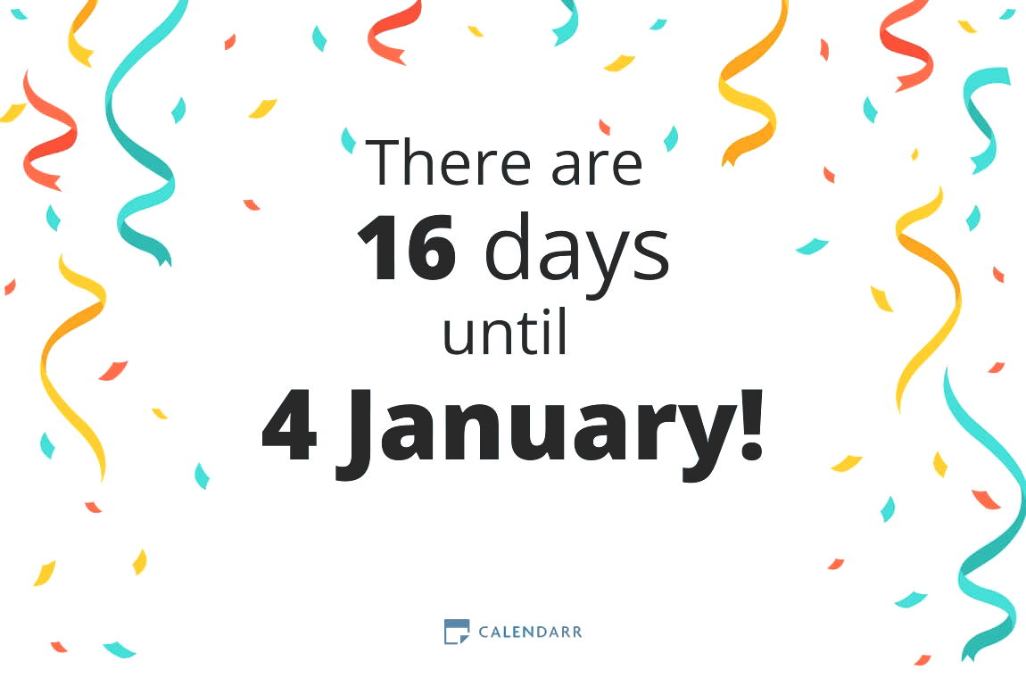 How many days until 4 January - Calendarr