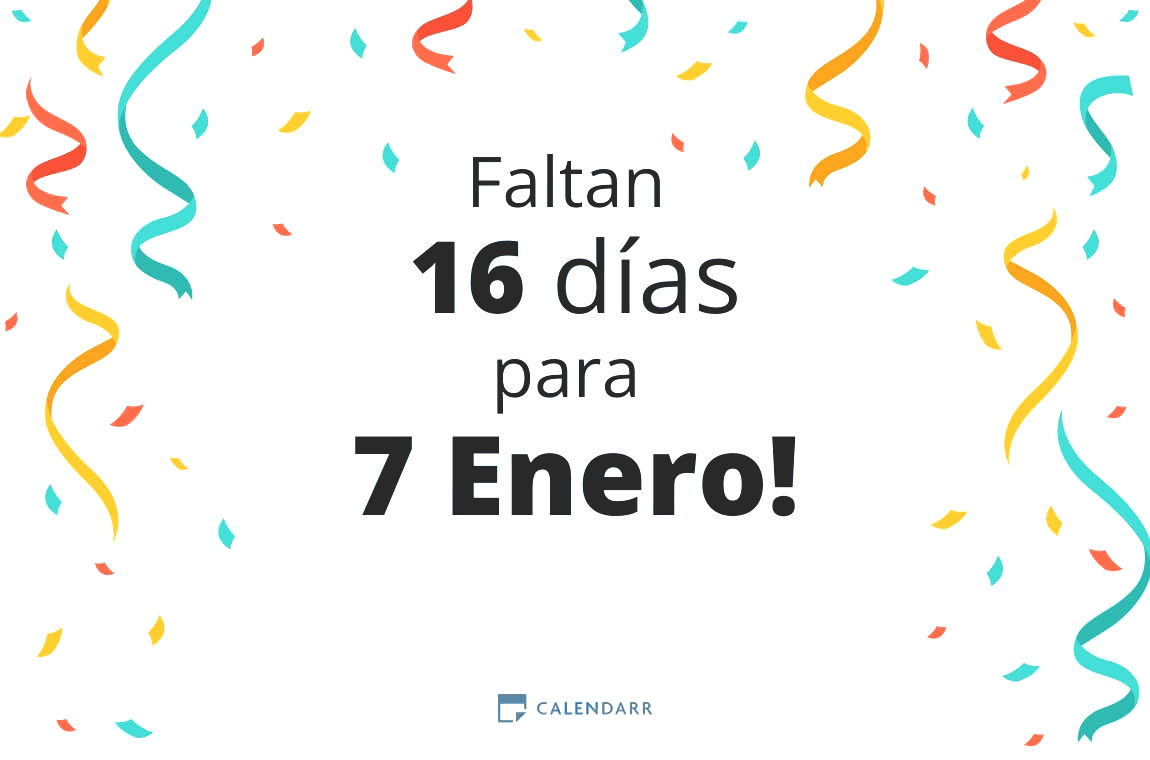 Descubre cuántos días faltan para 7 Enero - Calendarr