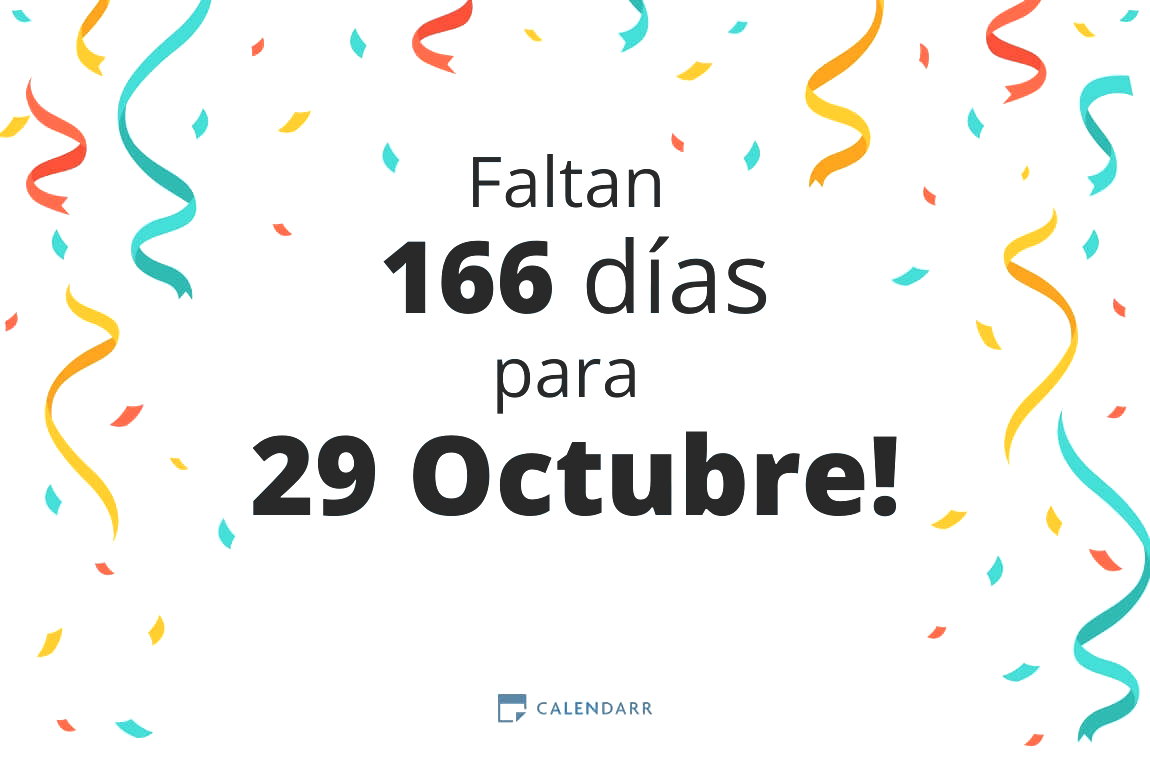 Descubre cuántos días faltan para 29 Octubre - Calendarr