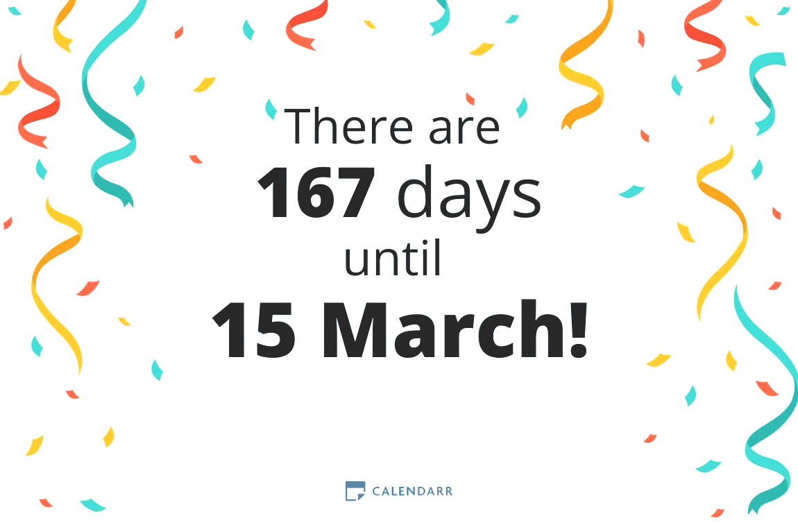 How many days until 15 March Calendarr