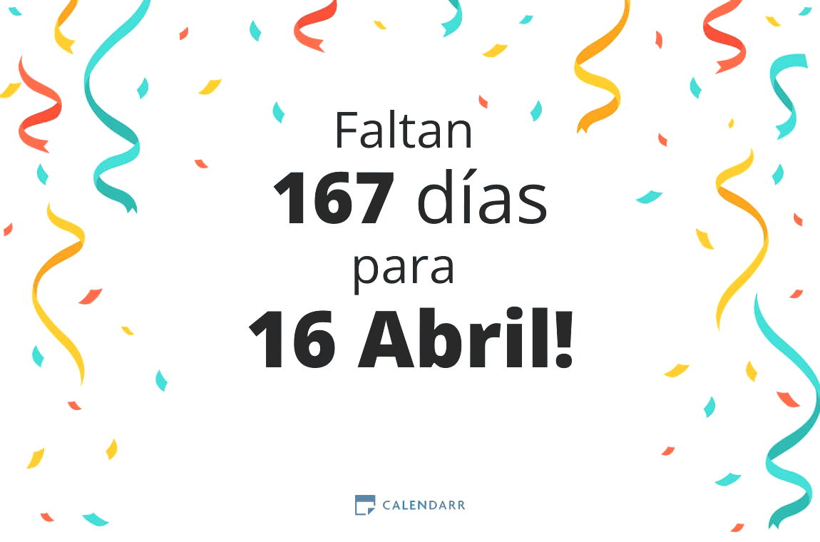Descubre cuántos días faltan para 16 Abril - Calendarr