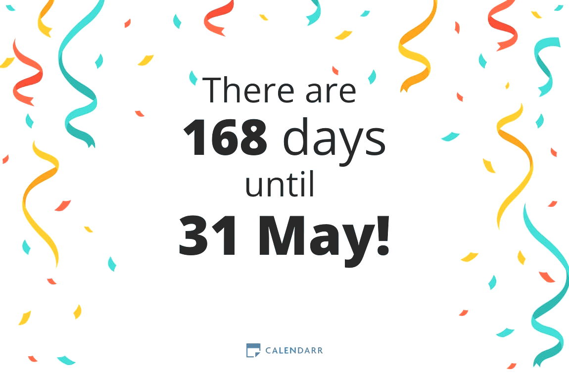 How many days until 31 May - Calendarr