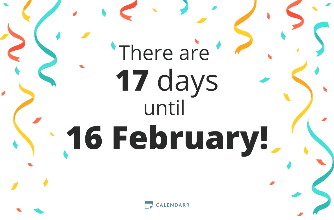 How many days until 16 February - Calendarr