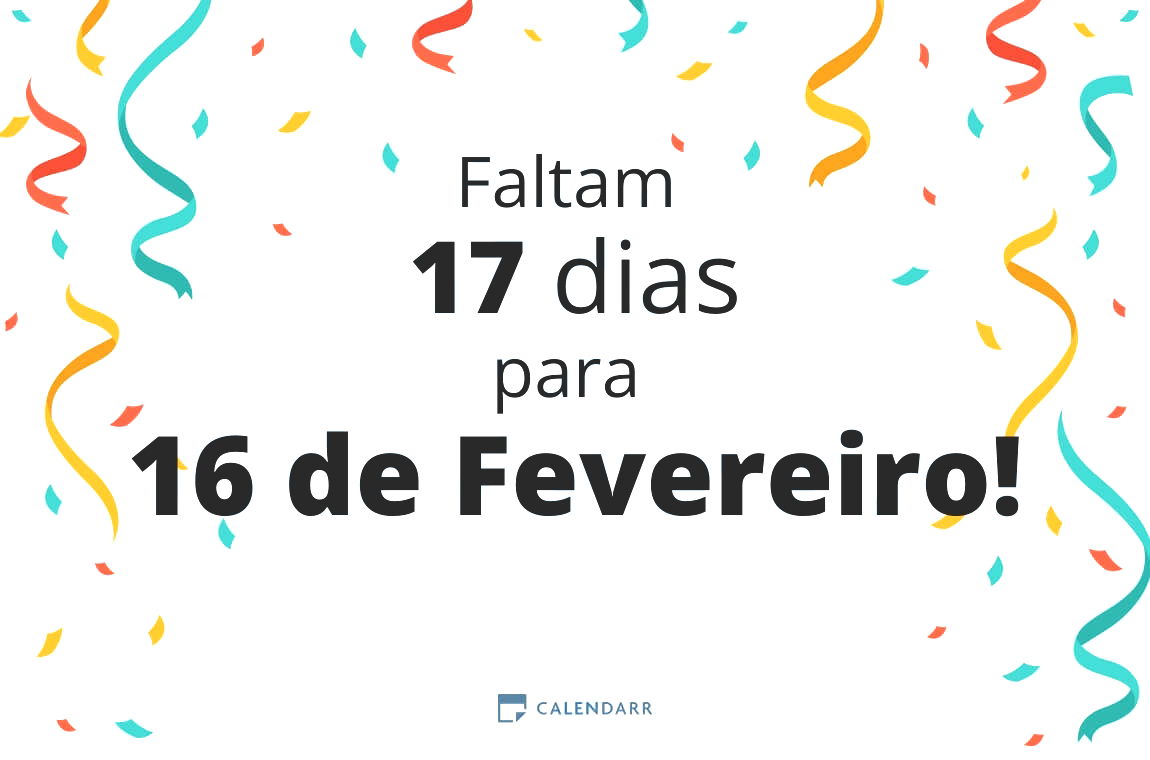 Descubra quantos dias faltam para 16 de Fevereiro - Calendarr