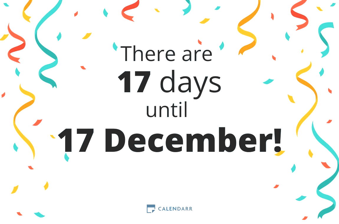 How many days until 17 December - Calendarr