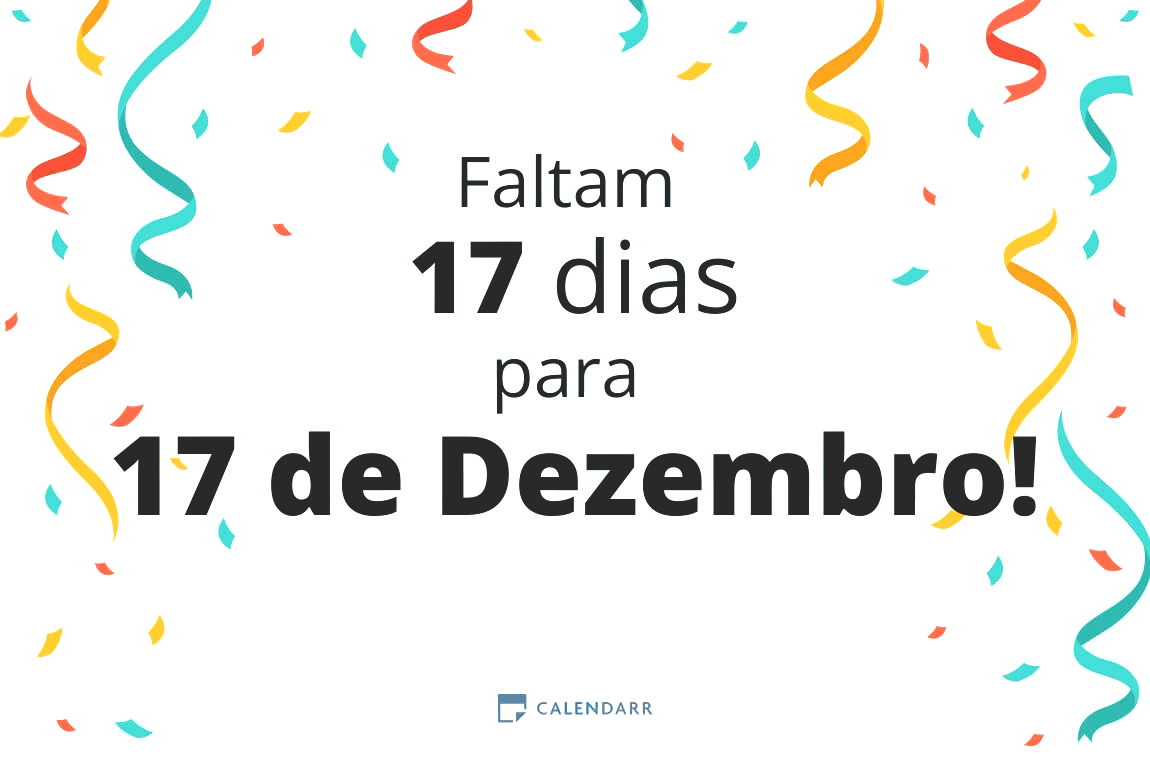 Descobre quantos dias faltam para 17 de Dezembro - Calendarr