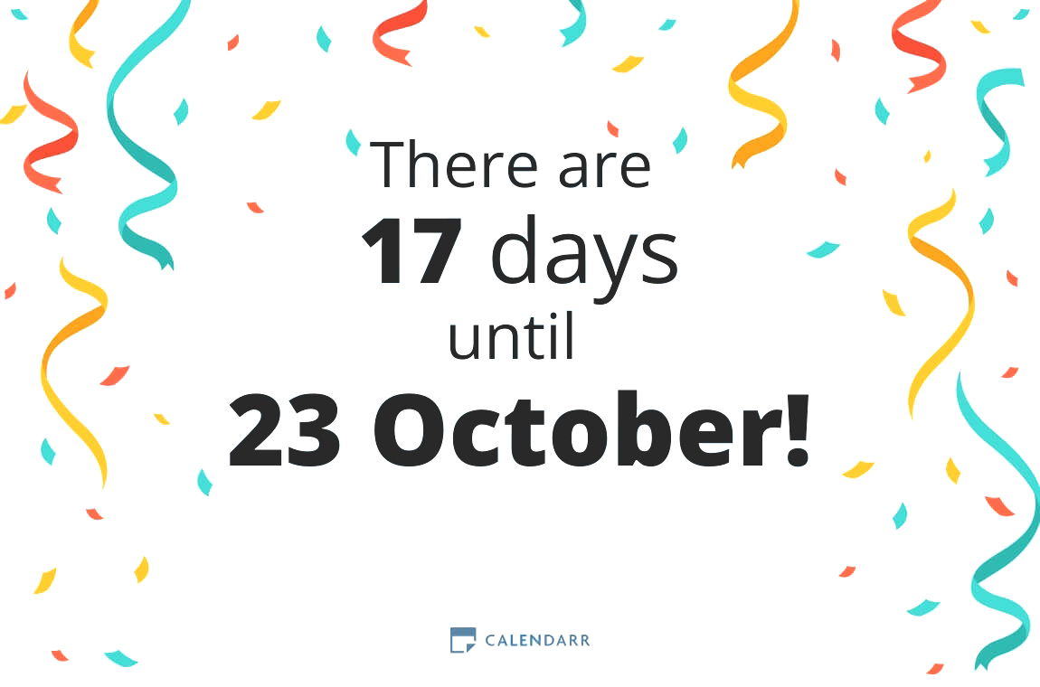 How many days until 23 October - Calendarr