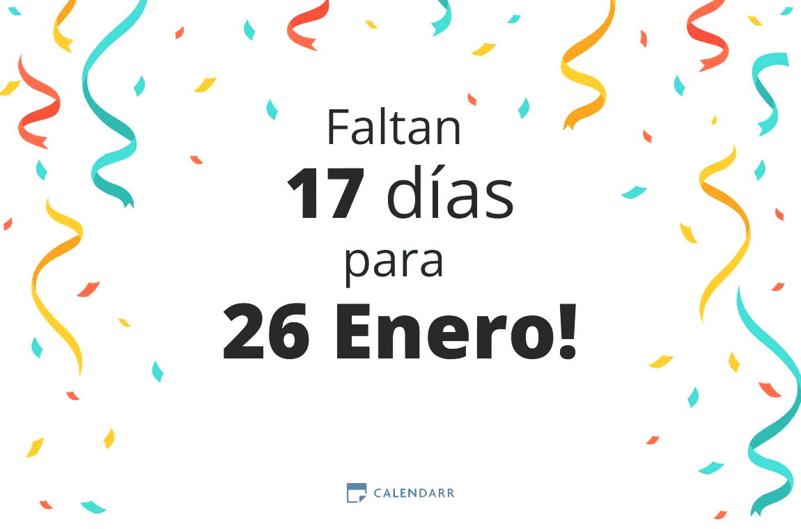 Descubre cuántos días faltan para 26 Enero - Calendarr