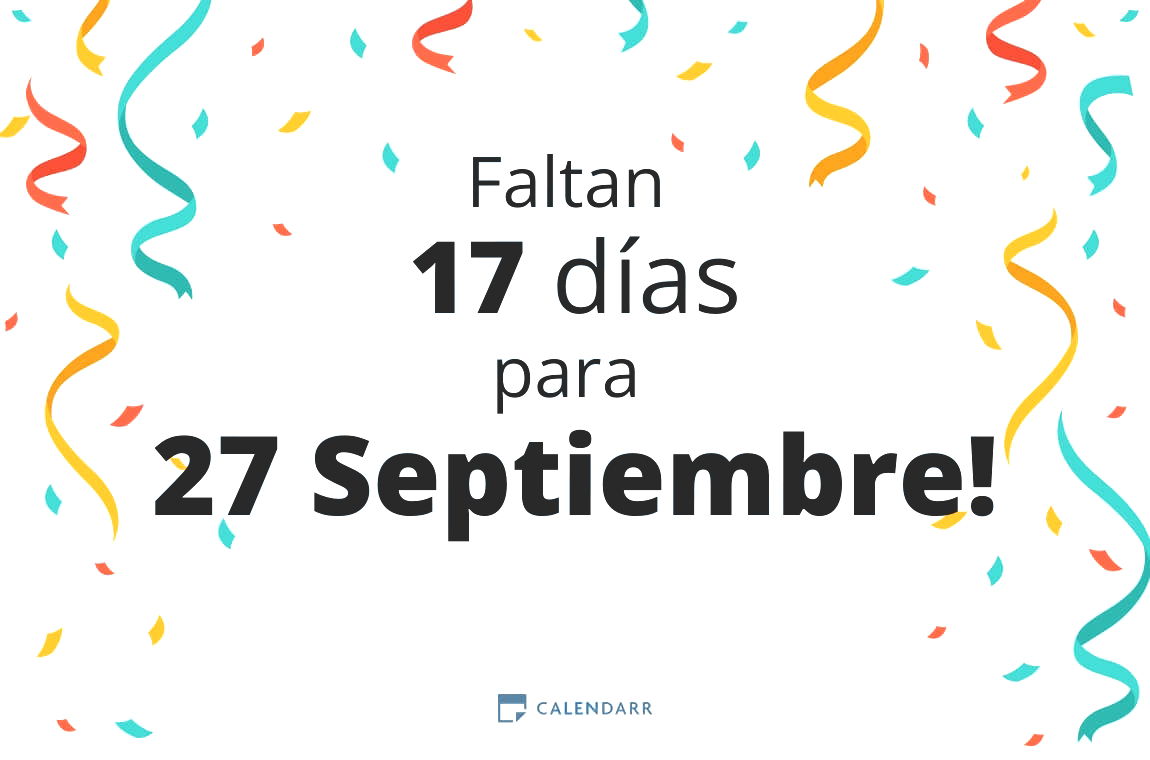 Descubre cuántos días faltan para 27 Septiembre - Calendarr