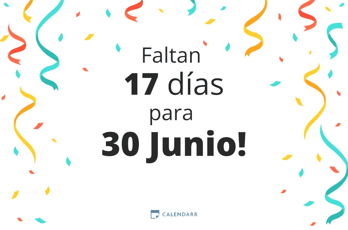 Descubre cuántos días faltan para 30 Junio - Calendarr