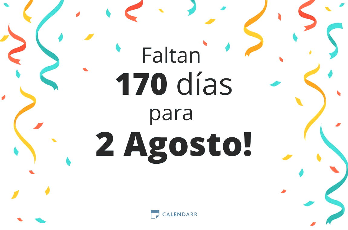 Descubre cuántos días faltan para 2 Agosto - Calendarr