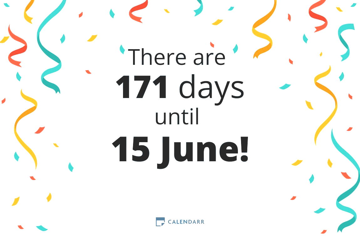 How many days until 15 June - Calendarr