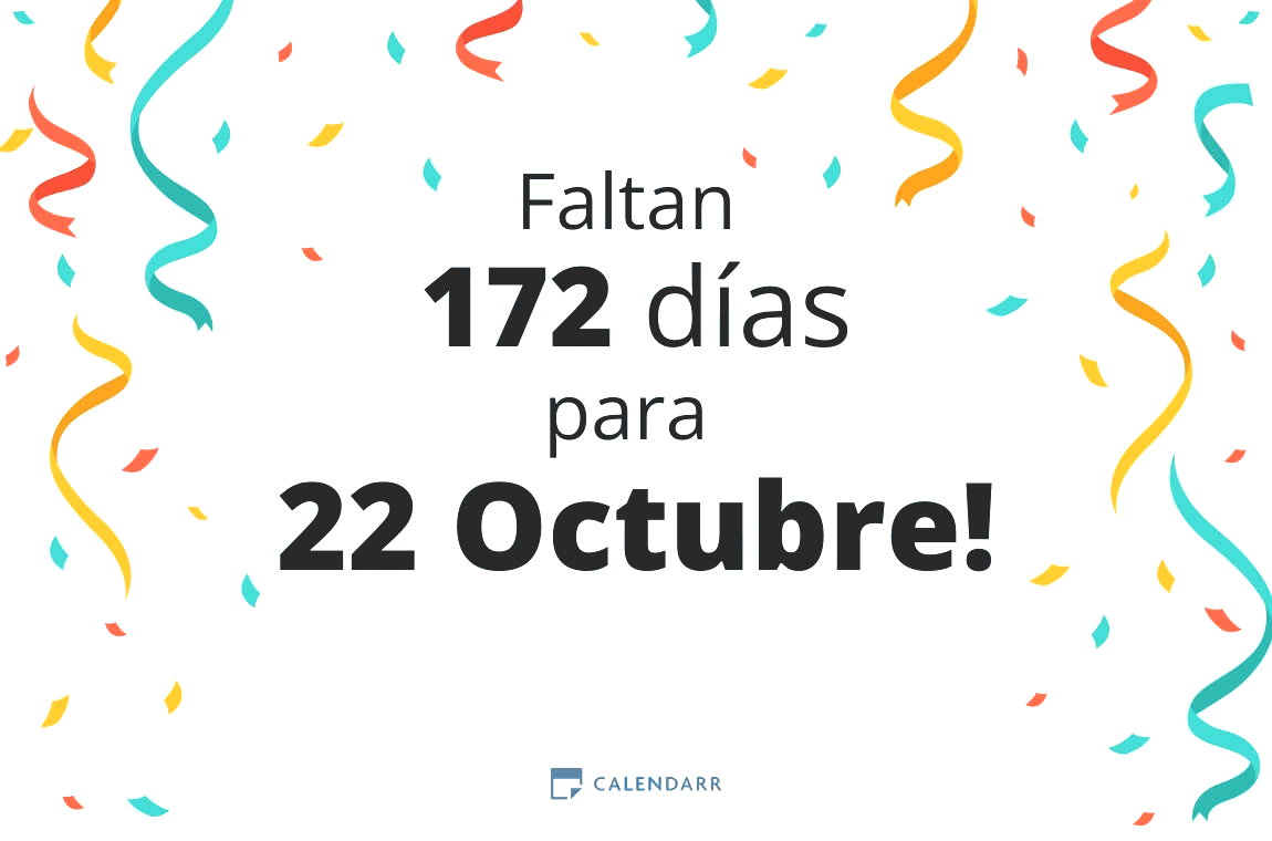 Descubre cuántos días faltan para 22 Octubre - Calendarr